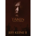 Yamin: A Novel of a Demoniac