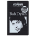 Bob Dylan - The Little Black Songbook: Revised & Expanded Edition