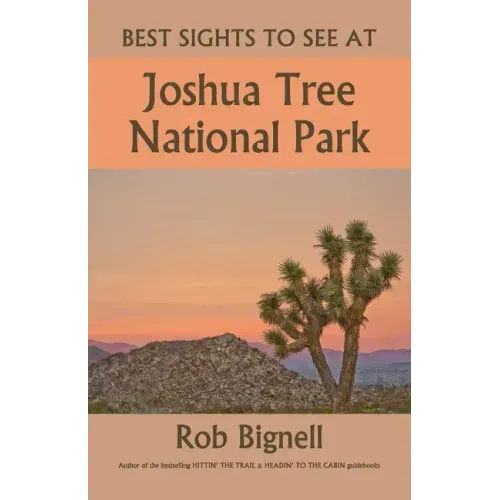 Best Sights to See at Joshua Tree National Park