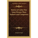 Stories of Latter Day Saint Hymns Their Authors and Composers