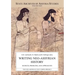 Writing Neo-Assyrian History: Sources, Problems, and Approaches