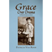 Grace Over Drama, A Definition of God