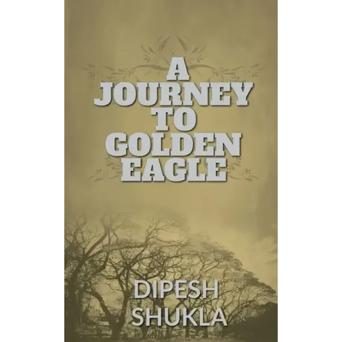 A Journey To Golden Eagle