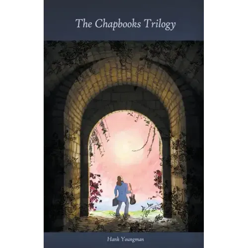 The Chapbooks Trilogy