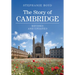 The Story of Cambridge