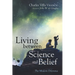 Living between Science and Belief