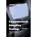 Computerized Adaptive Testing: A Primer