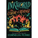 Inkworld: The Color of Revenge (the Inkheart Series, Book #4): Volume 4