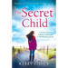The Secret Child: A gripping novel of family secrets that will leave you in tears