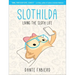 Slothilda: Living the Sloth Life