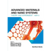 Advanced Materials and Nano Systems: Theory and Experiment (Part 3)