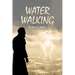 Water Walking