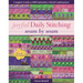 Joyful Daily Stitching, Seam by Seam: Complete Guide to 500 Embroidery-Stitch Combinations, Perfect for Crazy Quilting