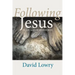 Following Jesus: In an Age of Hypocrisy