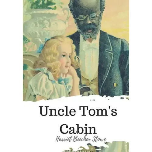 Uncle Tom's Cabin