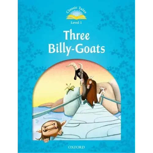 Classic Tales Second Edition: Level 1: The Three Billy Goats Gruff E-Book & Audio Pack