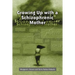 Growing Up with a Schizophrenic Mother