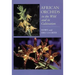 African Orchids in the Wild and in Cultivation