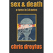 Sex & Death / A Farce in 34 Notes