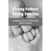 Strong Fathers Strong Families: Helping Your Child Deal With Death: Encouraging Fathers