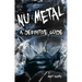 Numetal: A Definitive Guide