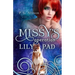 Missy's Operation Lily Pad