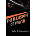The Illusion of Death
