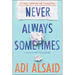 Never Always Sometimes