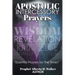 Apostolic Intercessory Prayers: WISDOM REVELATION, KNOWLEDGE, TRANSFORMATION Essential Prayers for The Times