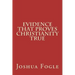 Evidence That Proves Christianity True