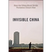 Invisible China: How the Urban-Rural Divide Threatens China's Rise