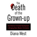 The Death of the Grown-Up