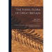 The Fossil Flora of Great Britain; or, Figures and Descriptions of the Vegetable Remains Found in a Fossil State in This Country; 1
