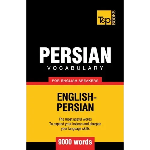 Persian vocabulary for English speakers - 9000 words