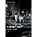 Street Cop: Policing in Context