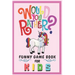 Would You Rather Funny Game Book For Kids: Gift For Kids Parents Boys And Girls (100 pages 6x9) Unicorn