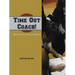 Time Out Coach!: Offense Plays & Last Second Situations