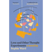 Love and Other Thought Experiments