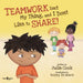 Teamwork Isn't My Thing, and I Don't Like to Share!: Volume 4