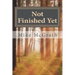 Not Finished Yet: My Personal Victory Over Throat Cancer
