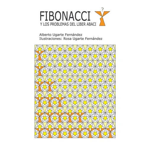 Fibonacci y los problemas del Liber Abaci