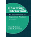 Observing Interaction: An Introduction to Sequential Analysis