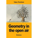 Geometry in the open air