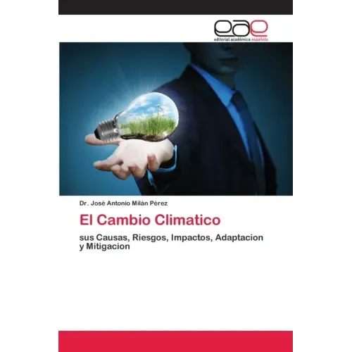 El Cambio Climatico