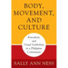 Body, Movement, and Culture: Kinesthetic and Visual Symbolism in a Philippine Community