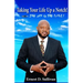 Taking Your Life Up A Notch!: The Sky is the Limit