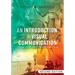 An Introduction to Visual Communication: From Cave Art to Second Life (2nd edition)