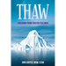 Thaw - Freedom from Frozen Feelings