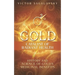 Gold: Catalyst of Radiant Health: History and Science of Gold's Medicinal Benefits