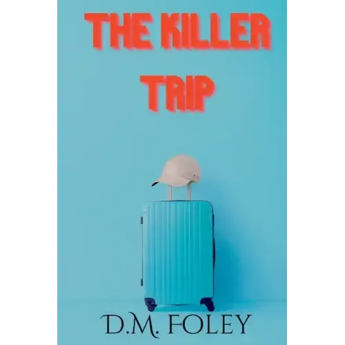 The Killer Trip